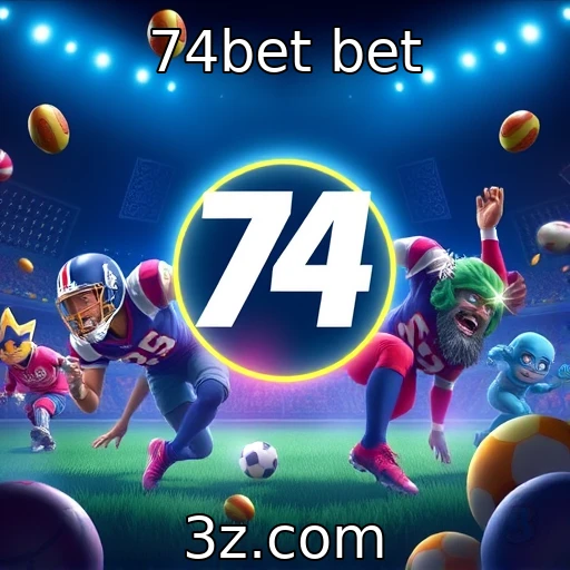 74bet bet
